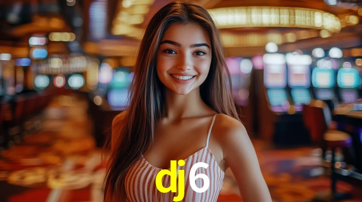 Explore as vantagens do dj6: serviço profissional e confiabilidade
